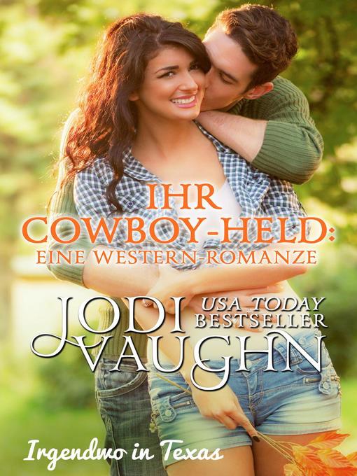 Title details for Ihr Cowboy-Held by Jodi Vaughn - Available